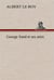 George sand et ses amis
