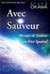 Avec sauveur : messages de Yaidron, un être spatial