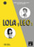 Lola y leo 1 : espagnol - A1 - livre du professeur