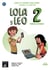 Lola y leo paso a paso 2 : espagnol - A1.1/A1.2 - cahier d'exercices