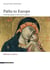 Paths to Europe : from Byzantium to the Low Countries