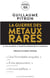 La guerre des métaux rares - la face cachée de la transition énergétique et numérique