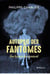 Autopsie des fantômes - une histoire du surnaturel