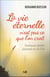 La vie éternelle n'est pas ce que l'on croit - quelques vérités joyeuses sur le ciel