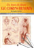Les bases du dessin : le corps humain - un guide pratique et complet