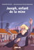 Joseph, enfant de la mine