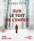 Sur Le Toit De L'Enfer