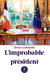 L'improbable président