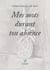 Mes mots durant ton absence
