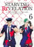 Starving Revelation Tome 6