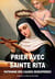 Prier avec Sainte Rita - patronne des causes desespérées