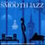 The very best of smooth jazz