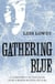 GATHERING BLUE