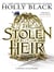 The Stolen Heir (A Novel of Elfhame) : Where TikTok's Faerie Obsession Began