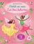 J'habille mes amies - Les fées ballerines - Dès 5 ans