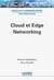 Cloud et edge networking