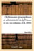 Dictionnaire geographique et administratif de la france et de ses colonies