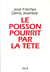 Le poisson pourrit par la tete