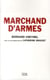 Marchand d'armes