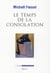 Le temps de la consolation