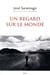 Un regard sur le monde - anthologie