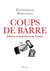 Coups de barre - justice et injustices en France