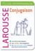 Conjugaison - les indispensables larousse
