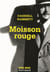 Moisson rouge