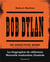Bob Dylan : no direction home