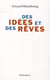 Des idées et des rêves