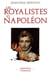 Les royalistes et Napoléon