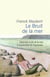Le bruit de la mer