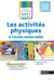 Fichier ressources : les activités physiques à l'école maternelle : cycle 1 (édition 2018)