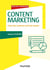 Content Marketing - Créer des contenus qui font vendre