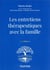 Les entretiens thérapeutiques avec la famille - 3e ed.