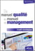 Du manuel qualité au manuel de management