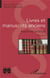 Livres et manuscrits anciens Tome 2 : approche juridique