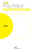 Revue politique européenne n.77 : varia (édition 2022)