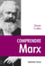 Comprendre Marx