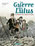 La guerre des Lulus Tome 1 : 1914, la maison des enfants trouvés