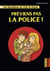 Les enquêtes de Tim et Chloé Tome 2 : préviens pas la police !