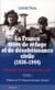 La France terre de refuge et de désobéissance civile (1936-1944). Tome 1