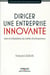 Diriger une entreprise innovante