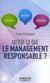 Qu'est-ce que le manager responsable ? confiance, décision, réflexivité
