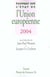 Rapport sur l'etat de l'union europeenne 2004
