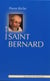 Petite vie de : Saint Bernard