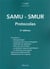 SAMU-SMUR : les protocoles (3e édition)