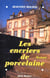 Les encriers de porcelaine