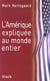 L'amerique explique au monde entier
