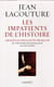 Les impatients de l'histoire